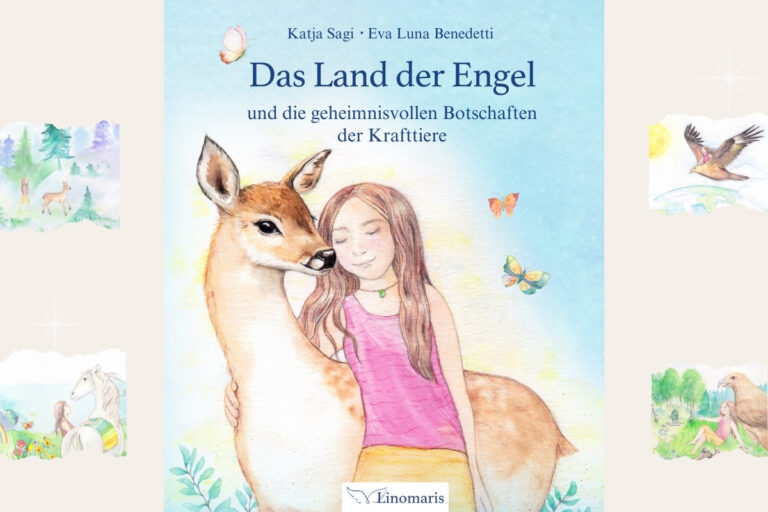Mein neues Kinderbuch – Selbstvertrauen stärken mit Hilfe der Krafttiere